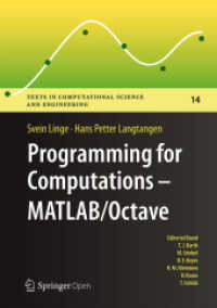 Programming for Computations - MATLAB/Octave : A Gentle Introduction to Numerical Simulations with MATLAB/Octave (Texts in Computational Science and Engineering)