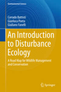 An Introduction to Disturbance Ecology : A Road Map for Wildlife Management and Conservation (Environmental Science and Engineering)