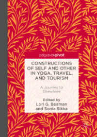 Constructions of Self and Other in Yoga, Travel, and Tourism : A Journey to Elsewhere