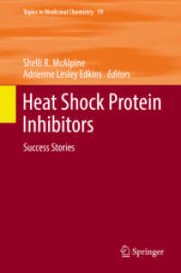 Heat Shock Protein Inhibitors : Success Stories (Topics in Medicinal Chemistry)