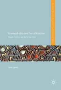 イスラーム嫌悪と世俗化の間で：若いムスリム女性、宗教とエスニシティ<br>Islamophobia and Securitization : Religion, Ethnicity and the Female Voice (Palgrave Politics of Identity and Citizenship)