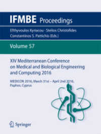 XIV Mediterranean Conference on Medical and Biological Engineering and Computing 2016, 2 Teile : MEDICON 2016, March 31st-April 2nd 2016, Paphos, Cyprus (IFMBE Proceedings 57) （1st ed. 2016. 2016. xxxvi, 1367 S. XXXVI, 1367 p. 1049 illus. In 2 vol）