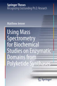 Using Mass Spectrometry for Biochemical Studies on Enzymatic Domains from Polyketide Synthases (Springer Theses)