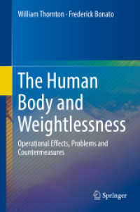 宇宙空間の無重力の人体への影響と対策<br>The Human Body and Weightlessness : Operational Effects, Problems and Countermeasures