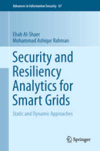 Security and Resiliency Analytics for Smart Grids : Static and Dynamic Approaches (Advances in Information Security)