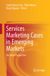 Services Marketing Cases in Emerging Markets : An Asian Perspective