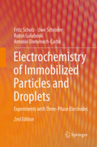 Electrochemistry of Immobilized Particles and Droplets : Experiments with Three-Phase Electrodes （2ND）