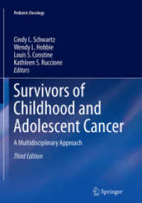 Survivors of Childhood and Adolescent Cancer : A Multidisciplinary Approach (Pediatric Oncology) （3RD）