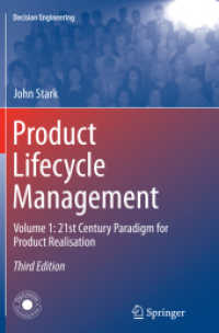 Product Lifecycle Management (Volume 1) : 21st Century Paradigm for Product Realisation (Decision Engineering) （3. Aufl. 2016. xv, 356 S. XV, 356 p. 391 illus., 26 illus. in color. 2）