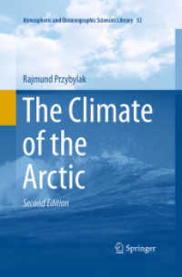 The Climate of the Arctic (Atmospheric and Oceanographic Sciences Library) （2ND）