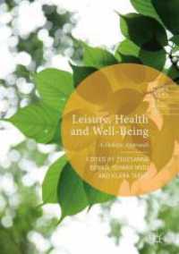 Leisure, Health and Well-Being : A Holistic Approach (Leisure Studies in a Global Era)