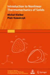 Introduction to Nonlinear Thermomechanics of Solids (Lecture Notes on Numerical Methods in Engineering and Sciences)
