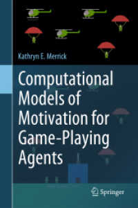 ゲーム・プレイヤーのモチベーションの計算モデル<br>Computational Models of Motivation for Game-Playing Agents