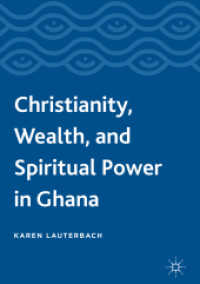 Christianity, Wealth, and Spiritual Power in Ghana