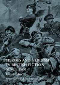 Heroes and Heroism in British Fiction since 1800 : Case Studies