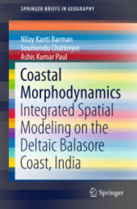 Coastal Morphodynamics : Integrated Spatial Modeling on the Deltaic Balasore Coast, India (Springerbriefs in Geography)