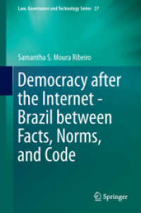 Democracy after the Internet - Brazil between Facts, Norms, and Code (Law, Governance and Technology Series)