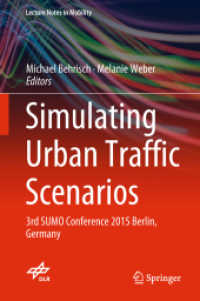 Simulating Urban Traffic Scenarios : 3rd SUMO Conference 2015 Berlin, Germany (Lecture Notes in Mobility)