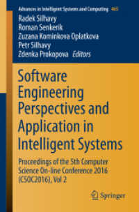 Software Engineering Perspectives and Application in Intelligent Systems : Proceedings of the 5th Computer Science On-line Conference 2016 (CSOC2016), Vol 2 (Advances in Intelligent Systems and Computing)