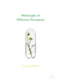 嗅覚の哲学<br>Philosophy of Olfactory Perception