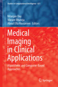 Medical Imaging in Clinical Applications : Algorithmic and Computer-Based Approaches (Studies in Computational Intelligence)