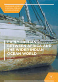 Early Exchange between Africa and the Wider Indian Ocean World (Palgrave Series in Indian Ocean World Studies)
