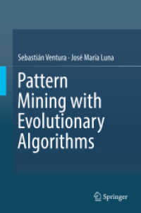 進化的アルゴリズムによるパターン・マイニング<br>Pattern Mining with Evolutionary Algorithms