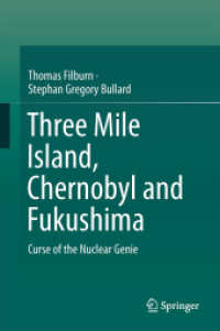 Three Mile Island, Chernobyl and Fukushima : Curse of the Nuclear Genie