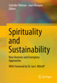 Spirituality and Sustainability : New Horizons and Exemplary Approaches