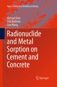 Radionuclide and Metal Sorption on Cement and Concrete (Topics in Safety, Risk, Reliability and Quality)
