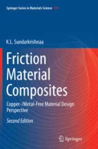 Friction Material Composites : Copper-/Metal-Free Material Design Perspective (Springer Series in Materials Science) （2ND）