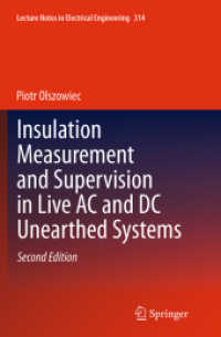 Insulation Measurement and Supervision in Live AC and DC Unearthed Systems (Lecture Notes in Electrical Engineering) （2ND）