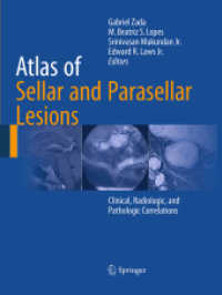 Atlas of Sellar and Parasellar Lesions : Clinical, Radiologic, and Pathologic Correlations