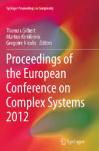 Proceedings of the European Conference on Complex Systems 2012 (Springer Proceedings in Complexity) （Softcover reprint of the original 1st ed. 2013. 2016. xvii, 1096 S. XV）