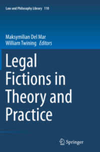 Legal Fictions in Theory and Practice (Law and Philosophy Library)