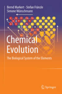 Chemical Evolution : The Biological System of the Elements