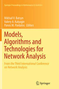 Models, Algorithms and Technologies for Network Analysis : From the Third International Conference on Network Analysis (Springer Proceedings in Mathematics & Statistics)