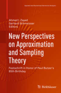 New Perspectives on Approximation and Sampling Theory : Festschrift in Honor of Paul Butzer's 85th Birthday (Applied and Numerical Harmonic Analysis)