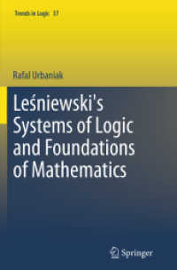 Leśniewski's Systems of Logic and Foundations of Mathematics (Trends in Logic)