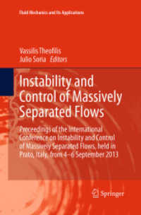 Instability and Control of Massively Separated Flows : Proceedings of the International Conference on Instability and Control of Massively Separated Flows, held in Prato, Italy, from 4-6 September 2013 (Fluid Mechanics and Its Applications)