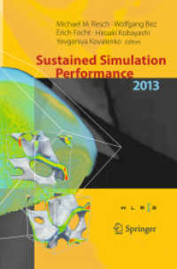 Sustained Simulation Performance 2013 : Proceedings of the joint Workshop on Sustained Simulation Performance, University of Stuttgart (HLRS) and Tohoku University, 2013