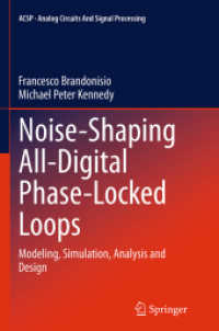 Noise-Shaping All-Digital Phase-Locked Loops : Modeling, Simulation, Analysis and Design (Analog Circuits and Signal Processing)