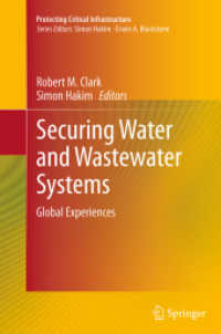 Securing Water and Wastewater Systems : Global Experiences (Protecting Critical Infrastructure)