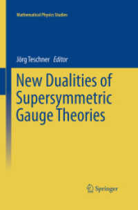 New Dualities of Supersymmetric Gauge Theories (Mathematical Physics Studies)