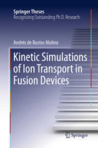 Kinetic Simulations of Ion Transport in Fusion Devices (Springer Theses)