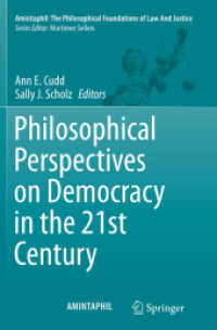 Philosophical Perspectives on Democracy in the 21st Century (Amintaphil: the Philosophical Foundations of Law and Justice)