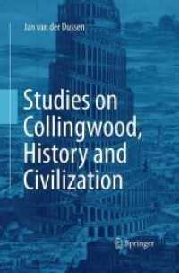 Studies on Collingwood, History and Civilization （Reprint）