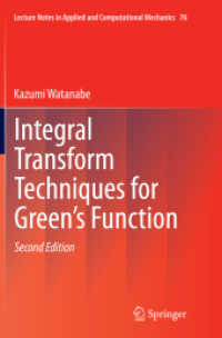 Integral Transform Techniques for Green's Function (Lecture Notes in Applied and Computational Mechanics) （2ND）