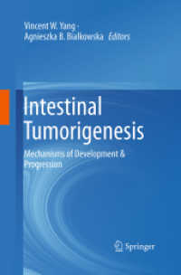 Intestinal Tumorigenesis : Mechanisms of Development & Progression