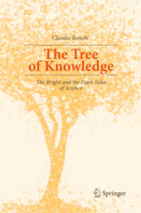 The Tree of Knowledge : The Bright and the Dark Sides of Science